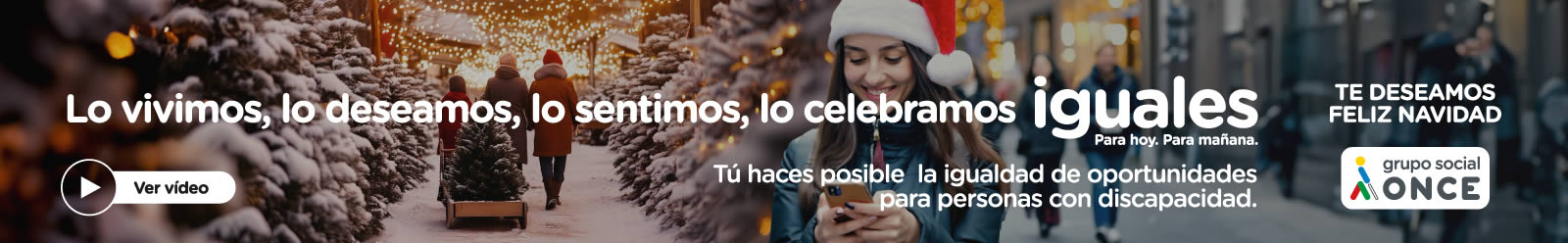 Lo vivimos, lo deseamos, lo sentimos, lo celebramos. Te deseamos feliz Navidad. Grupo Social ONCE.