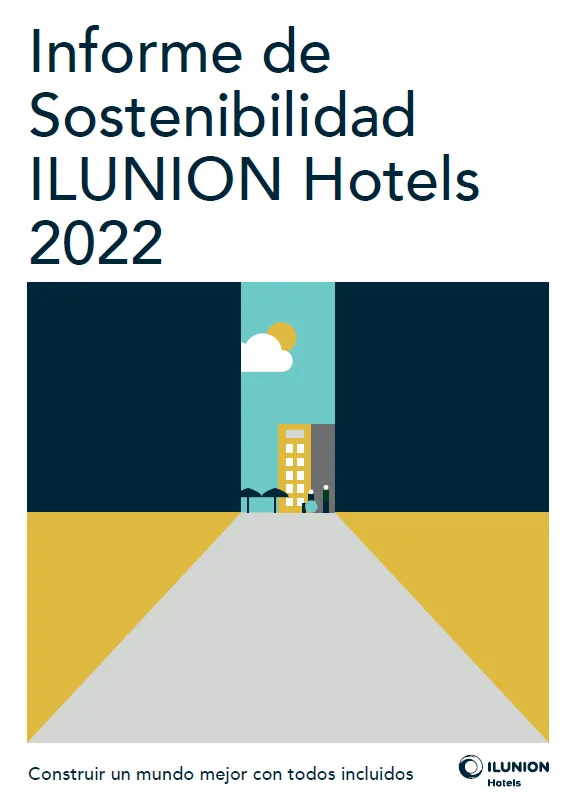 Imagen de la portada del Informe de Sostenibilidad de ILUNION Hotels