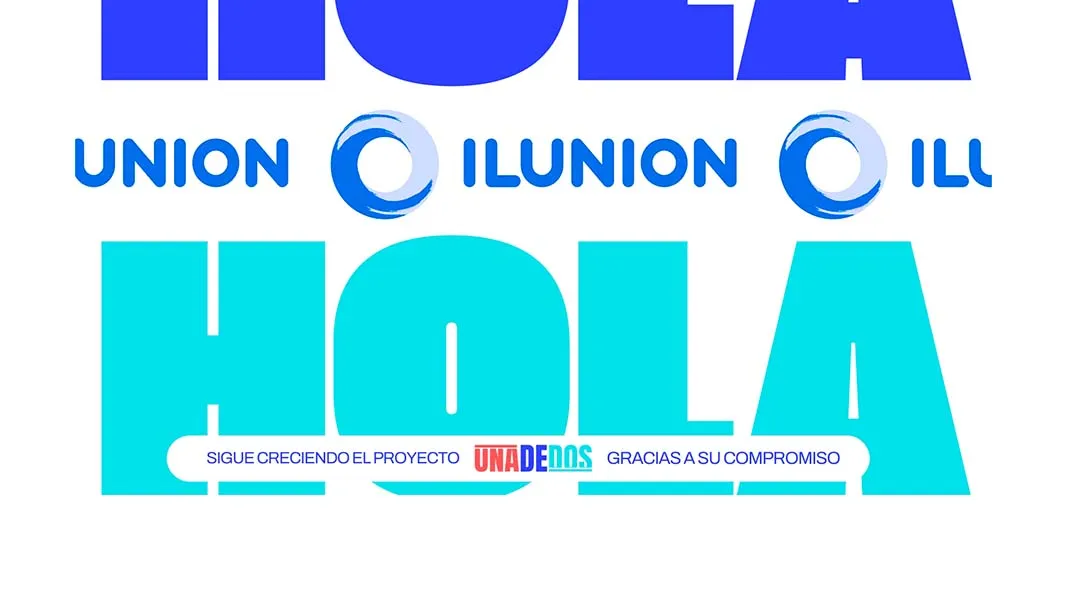 Creatividad de bienvenida a ILUNION al compromiso UnaDeDos